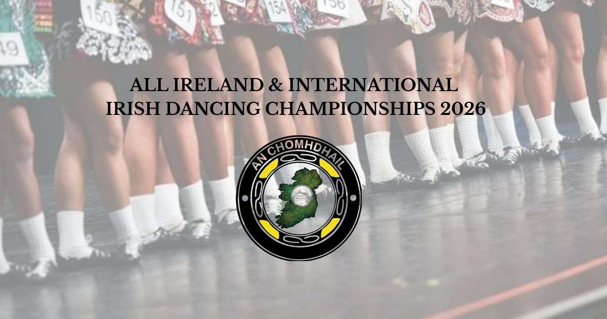 All Ireland and International Irish Dancing Championship